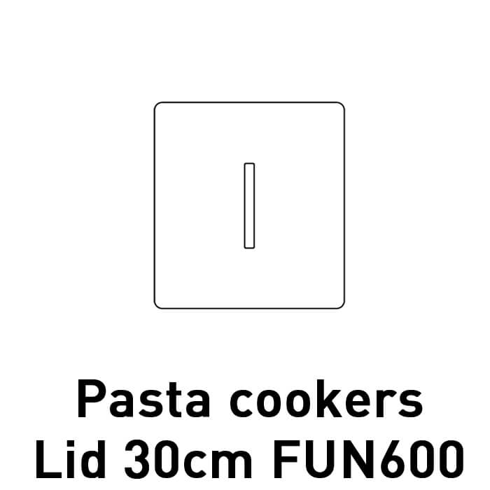 Καπάκι για μονό βραστήρα ζυμαρικών (30cm) FUN600